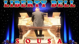 THE LIBERTY BELL MARCH  SOUSA  TYWYN WURLITZER ORGAN [upl. by Blatman]