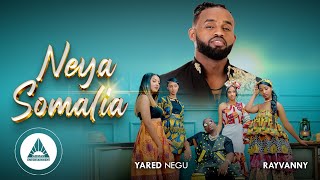 Yared Negu ft Rayvanny Somalia  ሶማሊያ  New Ethiopian Music  Official Video [upl. by Radie]