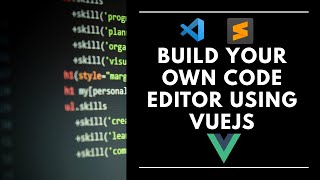 Build Your Own Code Editor Using Vuejs  Vue Codemirror [upl. by Nylyak]