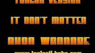 Tongan Version quotIt Dont Matter By Akon WannaBe [upl. by Llemej426]