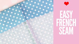 How to Sew a French Seam  EASY [upl. by Iht]