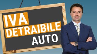 IVA detraibile auto come funziona [upl. by Jovia]