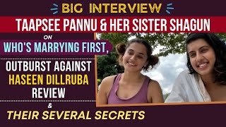 Taapsee Pannu amp Her Sister Shagun On Whos Marrying First Outburst Against A Critic BigInterview [upl. by Lovering419]