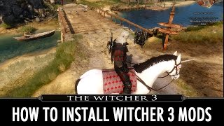 How to Install Witcher 3 Mods [upl. by Sarson]