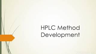 HPLC Method Development [upl. by Sylvanus563]