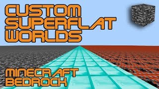 Custom Superflat Worlds for Minecraft Bedrock Win10 and PE [upl. by Miquela]