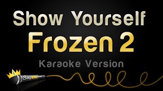 Frozen 2  Show Yourself Karaoke Version [upl. by Levenson]