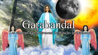 Garabandal French Les témoins davertissement le miracle le châtiment [upl. by Jamaal]