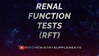 Renal Function Tests [upl. by Buford]