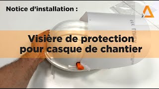 Notice de montage pour visière de protection pour CASQUE BTP [upl. by Krishna]