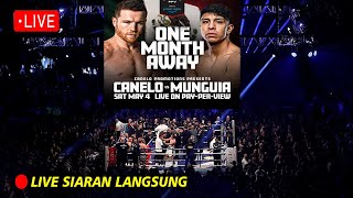 🔴LIVE SIARAN LANGSUNG Tinju JAIME MUNGUIA VS CANELO ALVAREZ  Tinju Dunia Hari Ini Terbaru 2024 [upl. by Rosabel865]