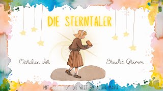 die Sterntaler  Märchen für Kinder [upl. by Naivaf133]