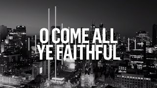 Planetshakers  O Come All Ye Faithful  Official Lyric Video [upl. by Dorelle]