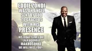 IN LOVING MEMORY OF EDDIE ZONDI [upl. by Alleber]