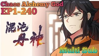 Chaos Alchemy God Ep 1240 Multi Sub 1080P [upl. by Taran495]