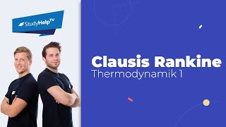 Dampfkraftprozess  Clausius Rankine Thermodynamik StudyHelp [upl. by Norab]