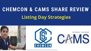 Chemcon Share Price  CAMS Share Price  Listing Day Strategies  Chemcon Latest News [upl. by Wilfred]