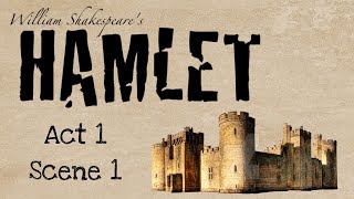 Hamlet Act 1 Scene 1 Summary and Analysis [upl. by Eiggem]