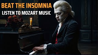 Mozart Piano Concerto 27  Listen to Mozart Music Beat The Insomnia [upl. by Chrissa612]