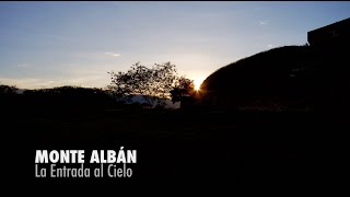 Monte Albán la entrada al cielo PIEDRAS QUE HABLAN [upl. by Marlane]