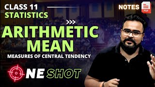 ARITHMETIC MEAN class 11 ONE SHOT  Measures of Central Tendency  Statistics by Gaurav jain [upl. by Chrisman704]