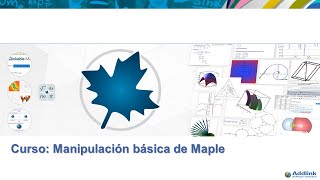 Curso Manipulación básica de Maple 2021 [upl. by Robers354]