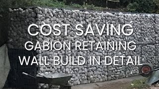 GABION RETAINING WALL CONSTRUCTION with cost saving panels  Full Walkthrough with Audio  Part 2 [upl. by Issiah]