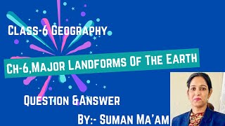 Major Landforms Of The Earth  Class6  Geography  Ch6  Ratnasagar  Question amp Answer [upl. by Radcliffe]