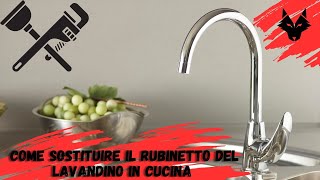 Come sostituire il rubinetto della cucina [upl. by Ellecrad]