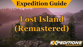 Lost Island A Remastered Expedition Guide [upl. by Meurer]