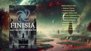 FINISIA – 2145  Les Héritiers de la Fin [upl. by Ornas]