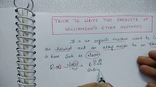 Trick to write the product of Williamsons ether synthesis [upl. by Elva]