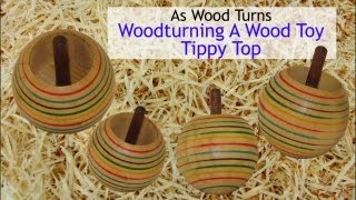 Woodturning A Wood Toy Tippy Top [upl. by Alywt932]