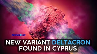 New variant Deltacron found In Cyprus  Cyprus News  NewsRme [upl. by Mosira]