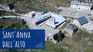 Sant’Anna di Vinadio dall’alto  drone 4K [upl. by Obadias]