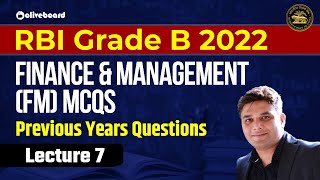 Finance amp Management MCQs from RBI Grade B Past Year Papers FM Previous Years Questions  Lecture 7 [upl. by Sukramaj]