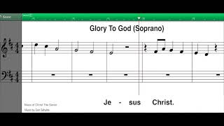 Glory To God Soprano Mass Of Christ The Savior Dan Schutte [upl. by Ayotas]