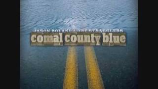 Jason Boland amp The Stragglers  Comal County Blue [upl. by Sungam]