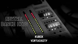 Kubik  Virtuosity HQ [upl. by Niles782]