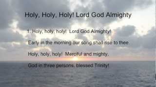 Holy Holy Holy Lord God Almighty United Methodist Hymnal 64 [upl. by Anilac]