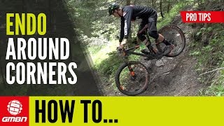 How To Endo Around A Switchback  Essential MTB Skills [upl. by Ordnas]