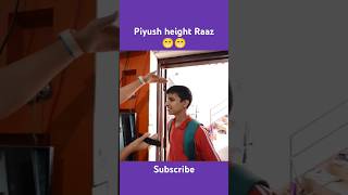 Piyush height Raaz 😁 sourav Joshi vlogs [upl. by Hilary641]