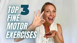 Top 3 Fine Motor Exercises for Hands [upl. by Ettegdirb302]