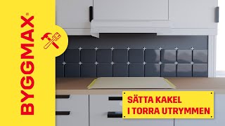 Sätta kakel i torra utrymmen så här gör du [upl. by Hetty]