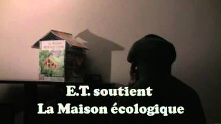 ET soutient La Maison écologique [upl. by Cyd]