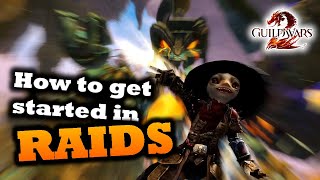 How to get started in RAIDS  a Guild Wars 2 Guide [upl. by Esiuole]