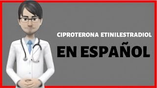 ciproterona etinilestradiol que es ciproterona etinilestradiol para que sirve [upl. by Auohc157]