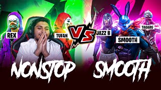 Smooth 🥵vs Nonstop 😎Squad  Tufan Rex vs Smooth Tagaru 4 vs 4 Legendary Battle Garena Free Fire [upl. by Tomi288]