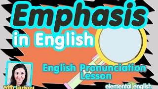 Emphasis in English  English Pronunciation Lesson [upl. by Lenahc]