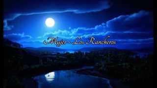 Los rancheros  Mujer letra [upl. by Ellerad996]